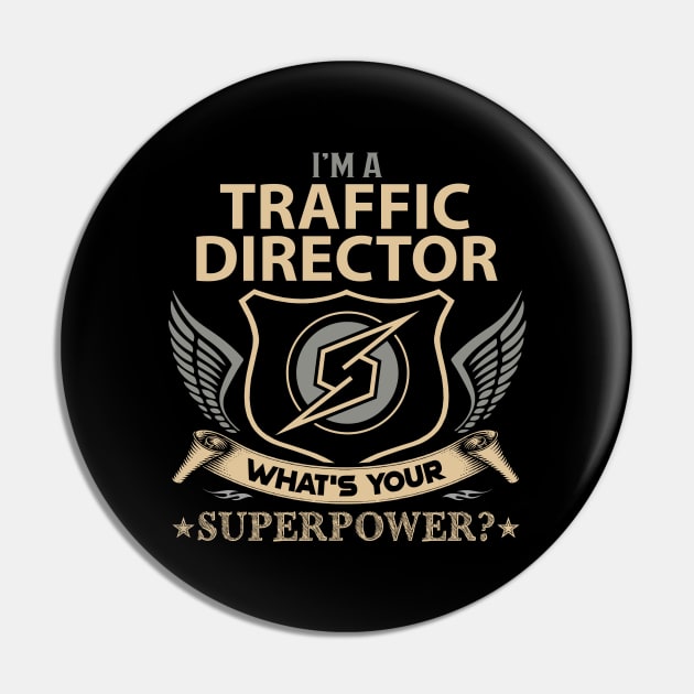 Traffic Director T Shirt - Superpower Gift Item Tee Pin by Cosimiaart