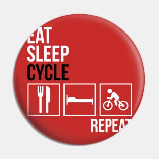 Eat Sleep Cycle Repeat Pin