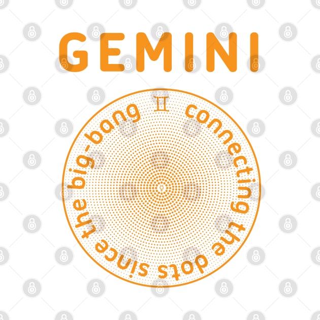 GEMINI - CONNECTING THE DOTS SINCE THE BIG-BANG by ITCHY_SAVOIR