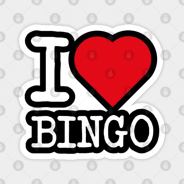 i love bingo Magnet by RANS.STUDIO