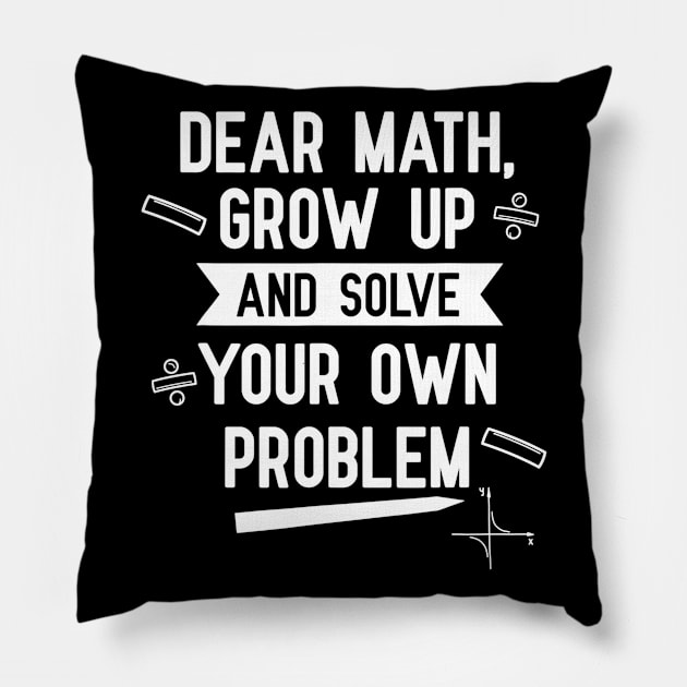 Funny Dear Math Teen Girls Tween Women Teacher College Pillow by nellieuyangela