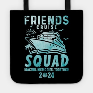 Friends cruise squad 2024 Party Girls, Man Matching Vacation Group Tote