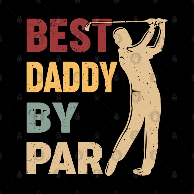 Best Daddy By Par Funny Golf Vintage by Tuyetle