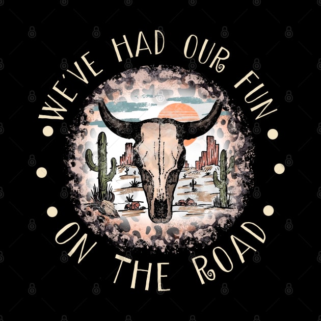 We've Had Our Fun. On The Road Bull Head Leopard by Creative feather