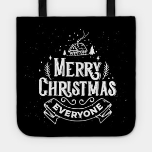 Merry Christmas Everyone Tote