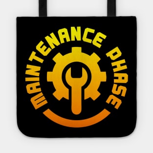 MAINTENANCE PHASE Tote