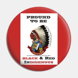 Proud To Be Black & Red Indigenous Pin