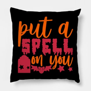 Put a spell on you Pillow