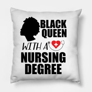 Black Queen with a nurse degree Pillow