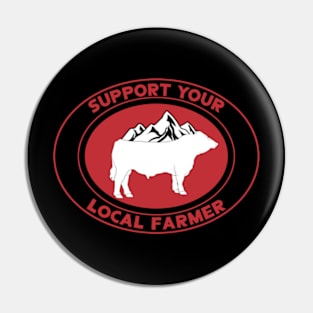 Support Your Local Farmer Pin