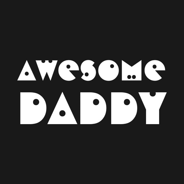 Awesome Daddy. Father's day gift. by mn9