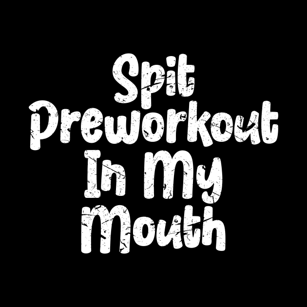 Spit Preworkout In My Mouth by star trek fanart and more