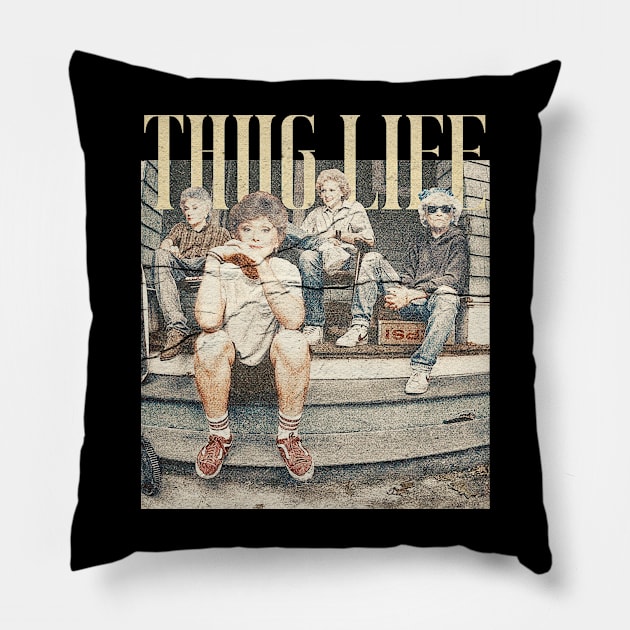 THUG LIFE GOLDEN GIRLS PUNK Pillow by susahnyages