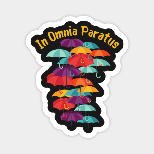 In Omnia Paratus - Umbrellas Magnet