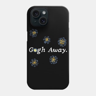 Gogh Away. Phone Case