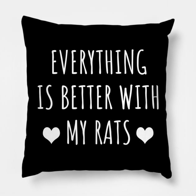 Everything Is Better With My Rats Pillow by LunaMay