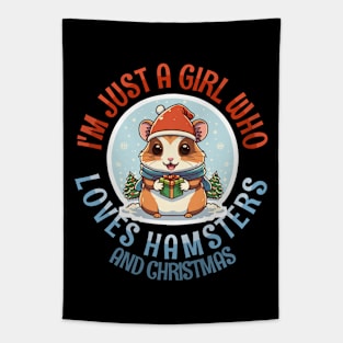 I'm Just a Girl Who Loves Hamsters and Christmas Tapestry