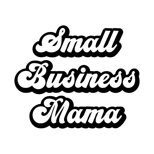 Small Business Mama by LemonBox