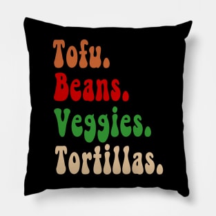 Tofu. Beans. Veggies. Tortillas. Vegan burrito ingredients Pillow