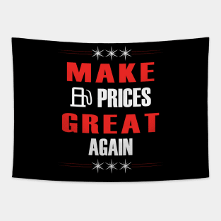 Make Gas Prices Great Again Funny Trump Supporters Vintage Tapestry