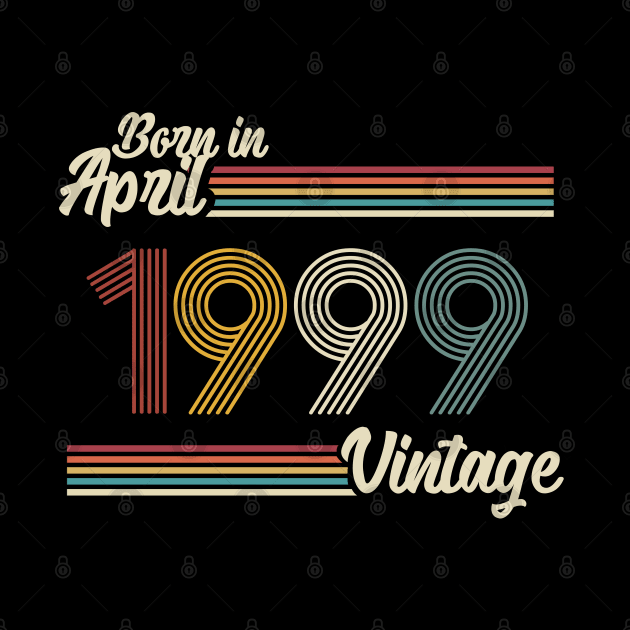 Vintage Born In April 1999 by Jokowow