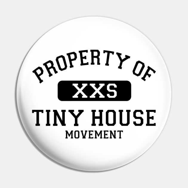 Property of Tiny House Movement Pin by Love2Dance