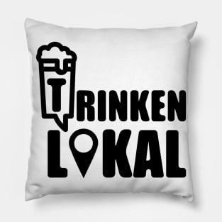 trinken lokal Pillow