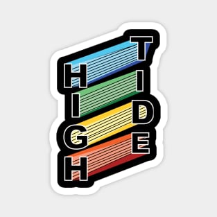 High Tide Colourful Typography Magnet