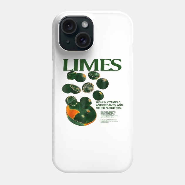 Limes Funny High In Vitamin C Antioxidants Phone Case by MiaGamer Gear
