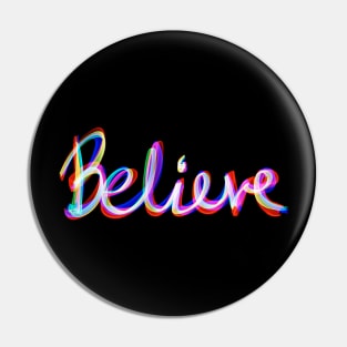 Believe Pin