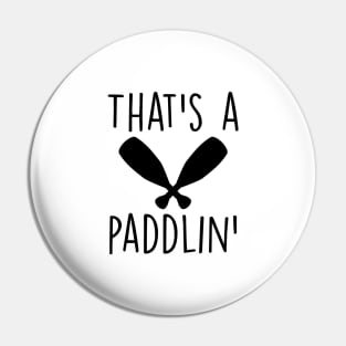 That's a Paddlin' – Jasper Beardley Pin