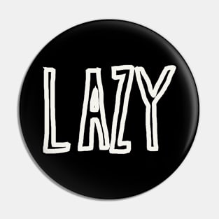 Lazy Pin