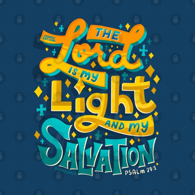 Lord Light Salvation Psalm 27:1 Bible Verse Christian Belief by ChinkyCat