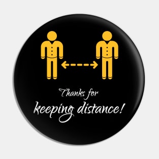 Thanks for keeping distance! (Corona Virus / COVID-19 / Gold-White) Pin