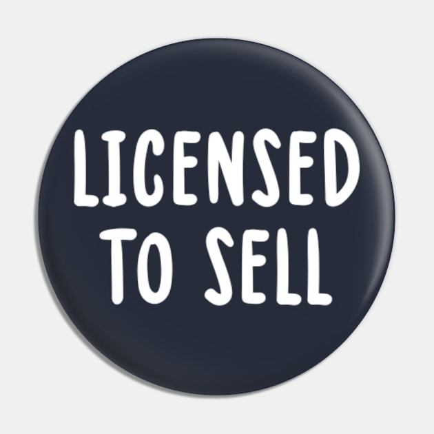 Licensed To Sell Real Estate Realtor Pin by TIHONA