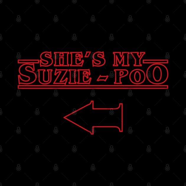 She's my suzie poo COUPLES SHIRT by old_school_designs