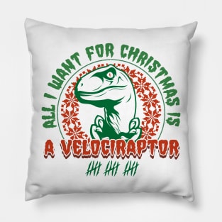 All I Want for Christmas is a Velociraptor Pillow