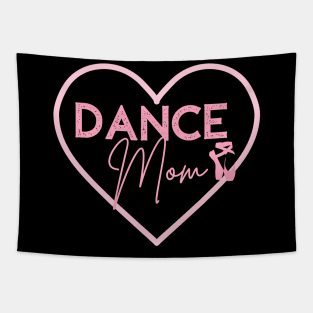 Dance Mom Gifts Dance Mom Shirt Dancer Pink Ballet Shoes Tapestry