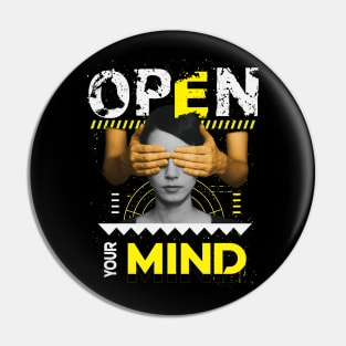 Open Your Mind Pin