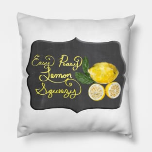 Easy Peasy Lemon Squeezy Chalkboard Graphic Design Pillow