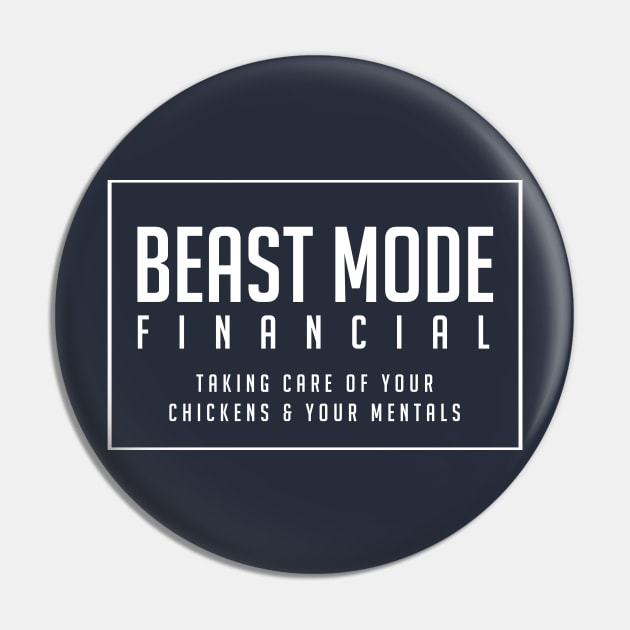 Beast Mode Financial Pin by BodinStreet