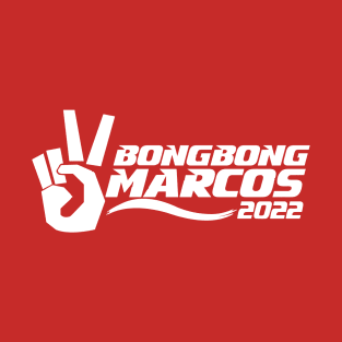 BBM 2022 Bong Bong Marcos T-Shirt