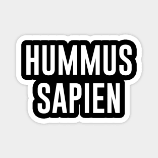 Hummus Sapien Magnet