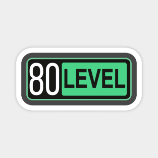 80 level Magnet