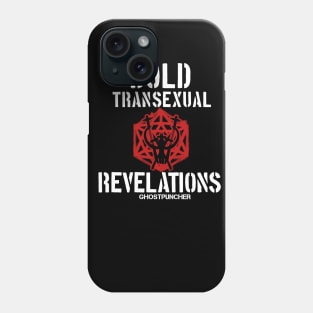 Bold Transsexual Revelations Phone Case