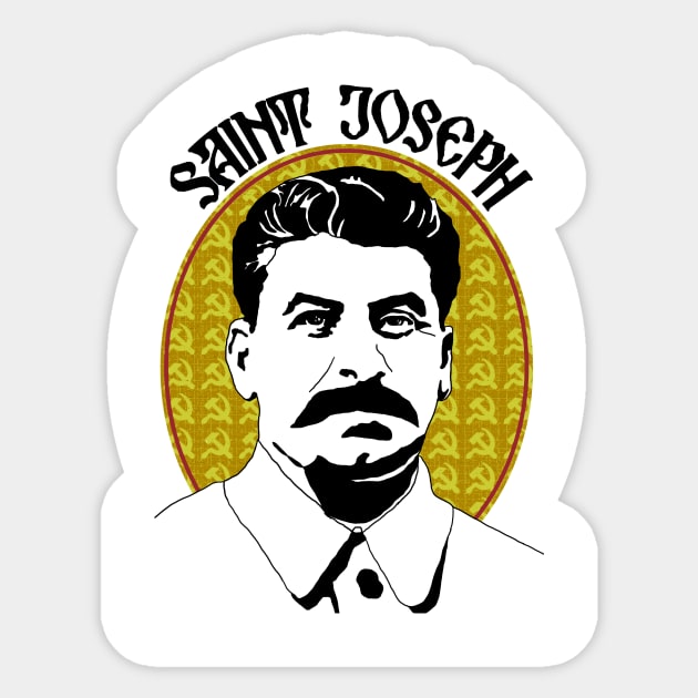 Saint Joseph Stalin - Stalin - Sticker | TeePublic