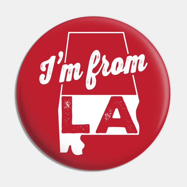 I'm from L.A. (lower alabama) Pin by burder