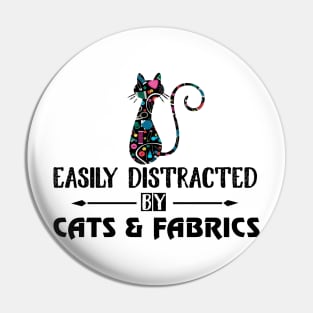Easily Distracted By Cats Fabric Sewing Pin