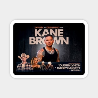 Kane Brown drunk and dreaming tour Magnet