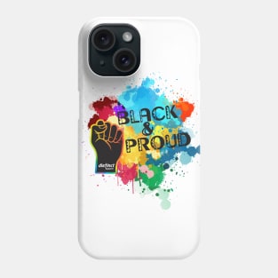 BLACK & PROUD (DISTINCT EDITION) Phone Case